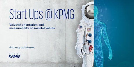 Hauptbild für Start Ups @ KPMG – Value(s) orientation