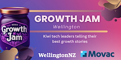 Imagem principal do evento Capital Growth Jam  Wellington's best marketing event!