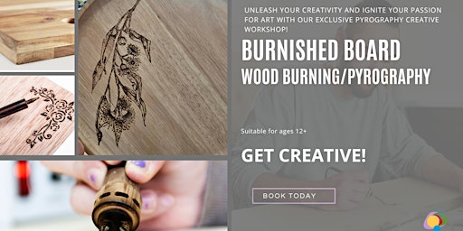 Imagem principal do evento Burnished Board (Wood Burning/Pyrography) Workshop