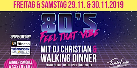 Hauptbild für 80er Jahre Party mit DJ Christian am 29.11.2019 & 30.11.2019