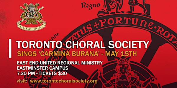 The Toronto Choral Society Presents Carmina Burana