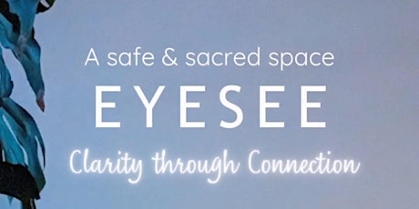 EyeSee - Breathwork, Cacao Ceremony, Soundbath, Hapé