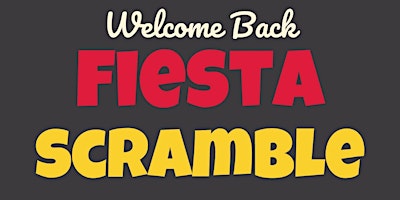 Primaire afbeelding van Welcome Back Fiesta Scramble