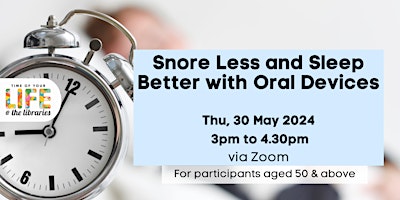 Image principale de Snore Less and Sleep Better with Oral Devices