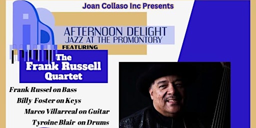 Imagen principal de Afternoon Delight - Jazz At The Promontory w/ The Frank Russell Quartet