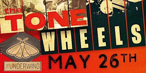 Imagem principal do evento The Tonewheels at The Underwing