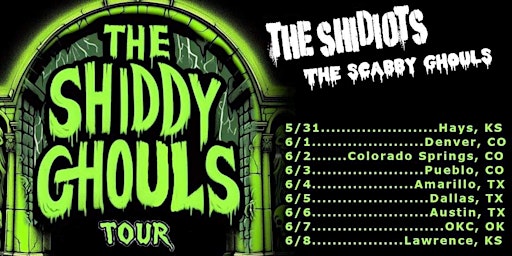 Imagem principal do evento THE SHIDIOTS (Omaha punk) with THE SCABBY GHOULS | GET FIRED