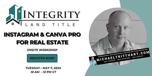 Imagen principal de IG and Canva Pro for Real Estate | Integrity Land Title