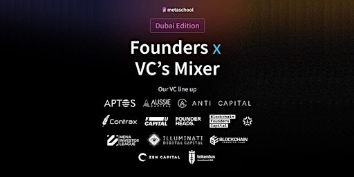 Imagen principal de Founders x VC’s Mixer | Dubai Edition  by Metaschool