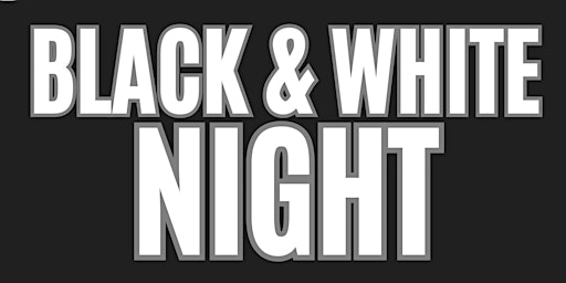 Imagem principal do evento Black & White Night 2024