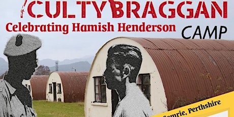 Cultybraggan Camp: Celebrating Hamish Henderson 100th year primary image