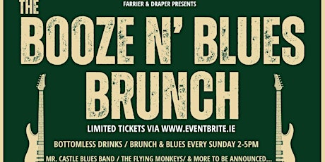 The Booze N' Blues Bottomless Brunch Sundays Feat: The Group