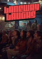 Immagine principale di Laneway Laughs - Standup Comedy Showcase 