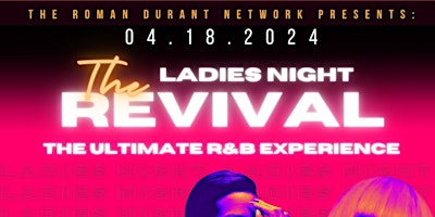 Primaire afbeelding van The Revival: Ladies Night Ultimate R&B Experience