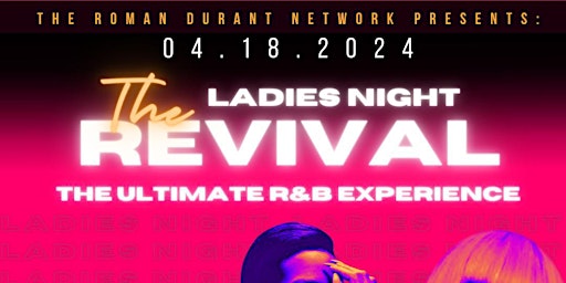 Hauptbild für The Revival: Ladies Night Ultimate R&B Experience