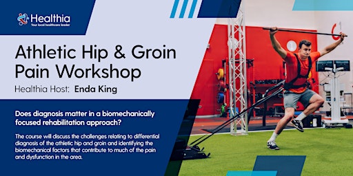 Image principale de Enda King: Athletic Hip & Groin Pain (Hosted by Healthia)