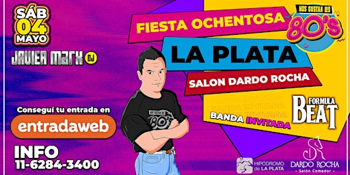 Imagem principal do evento Nos gustan los 80s de Javier Marx, vuelve a LA PLATA