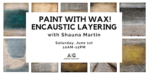 Imagem principal do evento Paint with Wax! Encaustic Layering