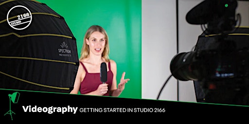 Getting Started in Studio 2166: Videography