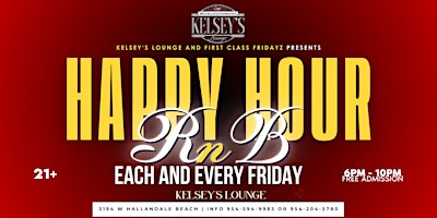 RNB Happy Hour Each and Every Friday at Kelsey’s Lounge primary image