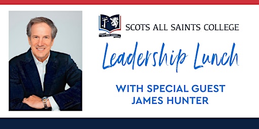 Imagen principal de Leadership Lunch with James Hunter