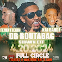 Imagem principal de 4/20 FRESNO W/ DB.BOUTABAG, FENIX FLEXIN, KAI BANDZ, SHAWN EFF + MORE!!!