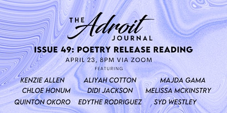 The Adroit Journal Issue 49 Release Reading - Poetry