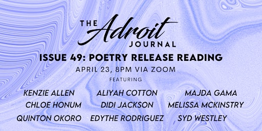 Hauptbild für The Adroit Journal Issue 49 Release Reading - Poetry