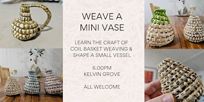 Immagine principale di Basket weaving workshop - create a mini vase 