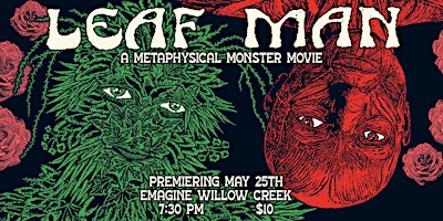 Imagen principal de Chamber Six Media presents: Leaf Man and other surreal short films