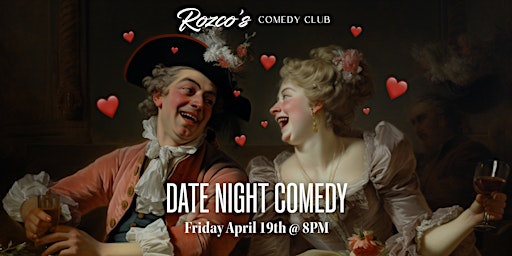 Immagine principale di Date Night Comedy:  The Stand Up Comedy Aphrodisiac 