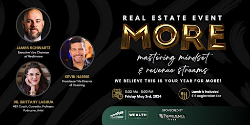 Image principale de Real Estate Event: MORE - Mastering Mindset & Revenue Streams