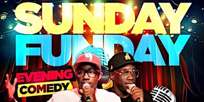 Image principale de Sunday Funday Evening Comedy Brunch