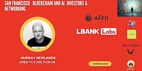 San Francisco  Blockchain and AI  Investors & Networking