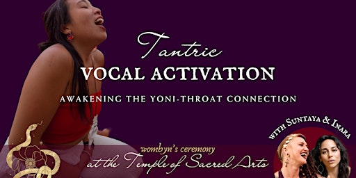 Immagine principale di Tantric Vocal Activation: Awaken the  Yoni-Throat Connection 
