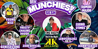 Mr.Munchies Sesh! COMEDY, CANNABIS & CONCERT primary image