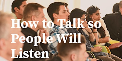 Primaire afbeelding van How To Talk So People Will Listen