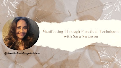 Manifesting Through Practical Techniques Presentation & Soundbath