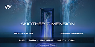 Image principale de ANOTHER DIMENSION - Techno Party by NIX @DiscoveryDarwin
