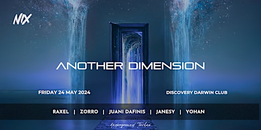 Image principale de ANOTHER DIMENSION - Techno Party by NIX @DiscoveryDarwin