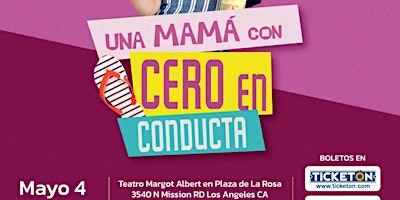 Imagem principal do evento Una Mamá con Cero en Conducta