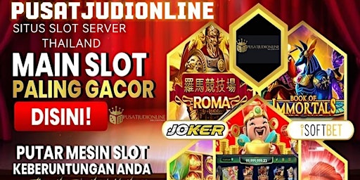 Imagem principal de Pusatjudionline 2024 Daftar Slot Gacor Server Thailand