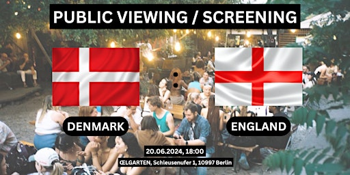 Imagem principal de Public Viewing/Screening: Denmark vs. England