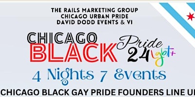 Imagem principal do evento CHICAGO BLACK PRIDE FOUNDERS WEEKEND LINE UP