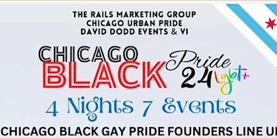 Image principale de CHICAGO BLACK PRIDE FOUNDERS WEEKEND LINE UP