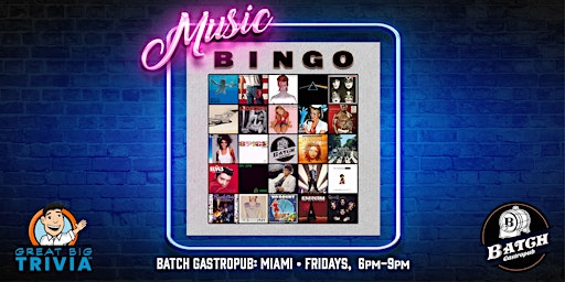 Imagem principal do evento Music Bingo @ Batch Gastropub Miami |Awesome Sing-along Fun!