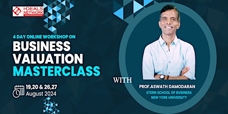 4-Day Online Workshop on Business Valuation Masterclass with Prof Aswath Damodaran