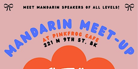 pinkFROG cafe Mandarin Meetup