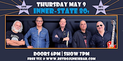 Imagen principal de INNER-STATE 80s... LIVE 80s Hit Covers + DJ After-Party! Free w/ RSVP!