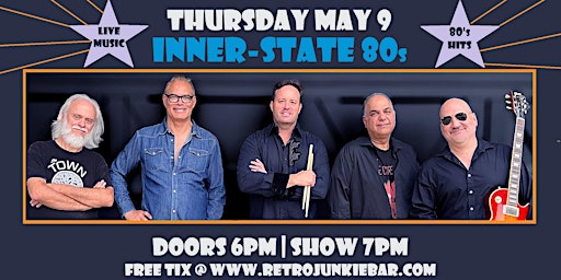 Hauptbild für INNER-STATE 80s... LIVE 80s Hit Covers + DJ After-Party! Free w/ RSVP!